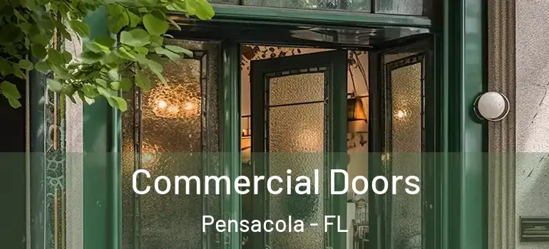  Commercial Doors Pensacola - FL