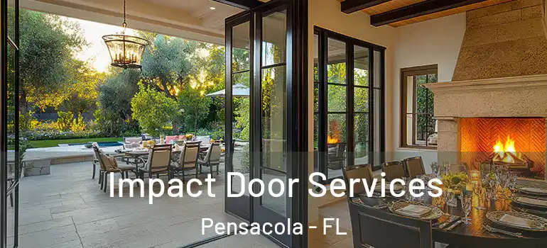  Impact Door Services Pensacola - FL